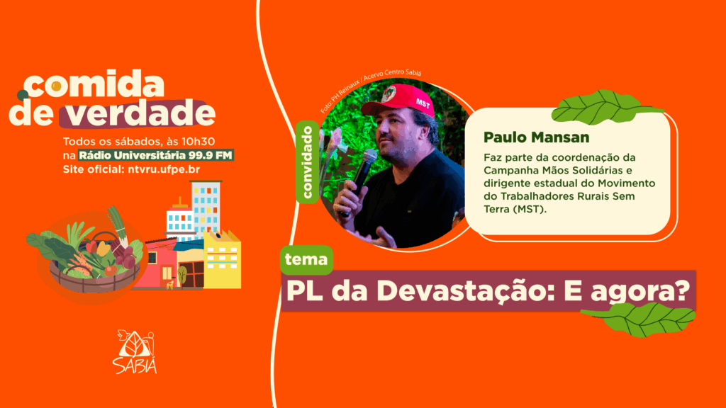 PL da Devastação: E agora?  | Comida de Verdade