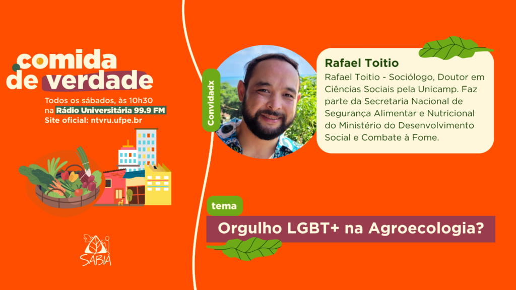 Orgulho LGBT+ na Agroecologia? – Comida de Verdade