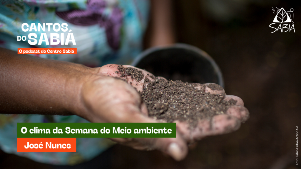 O clima da Semana do Meio Ambiente – Cantos do Sabiá
