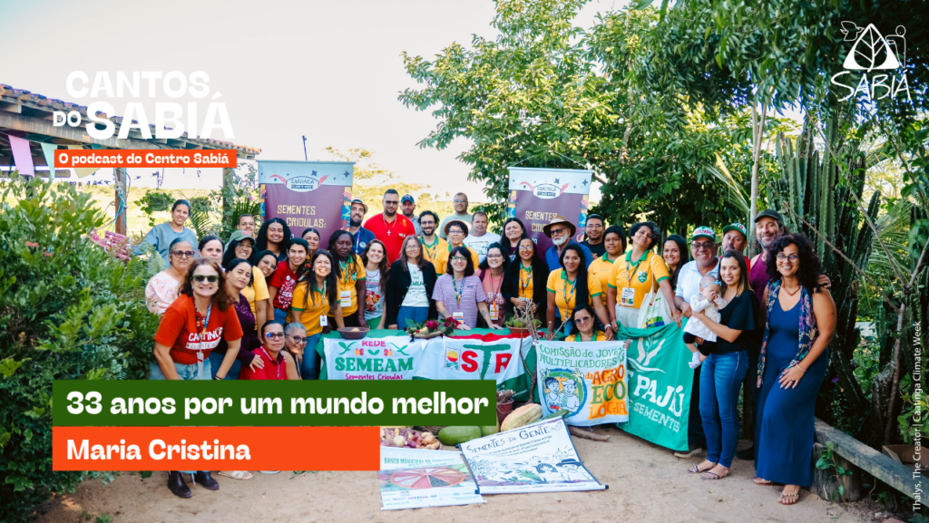 33 anos por um mundo melhor – Cantos do Sabiá