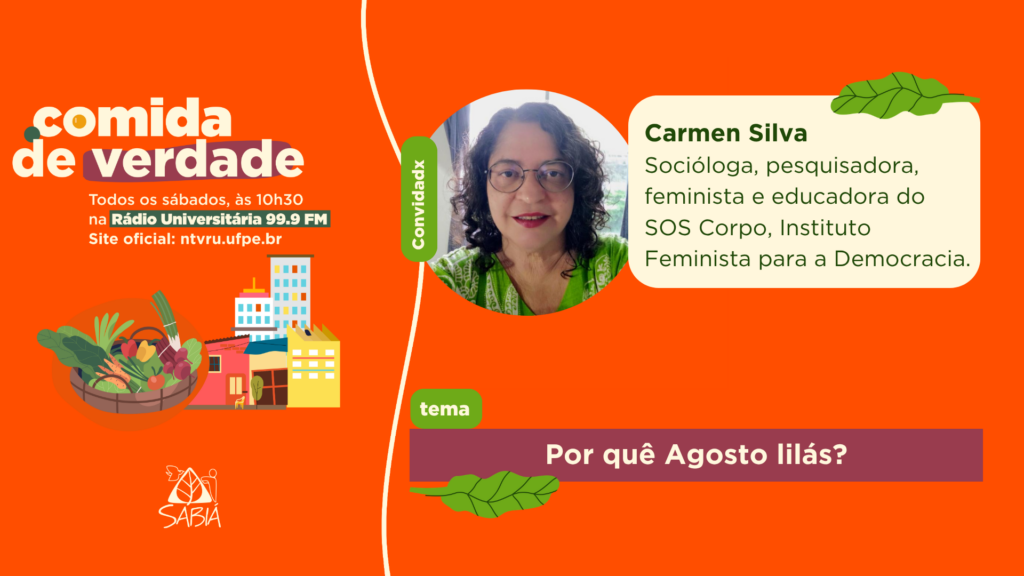 Por quê Agosto lilás? – Comida de Verdade