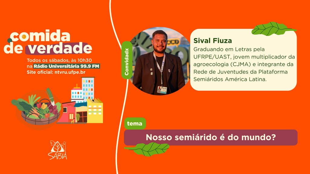 Nosso semiárido é do mundo?- Comida de Verdade