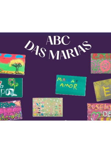ABC DAS MARIAS - Aproximações entre alfabetizar e formar comunidade leitora