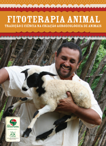 Fitoterapia Animal - Tradição e Ciência na Criação Agroecológica de Animais - Série Conhecimentos