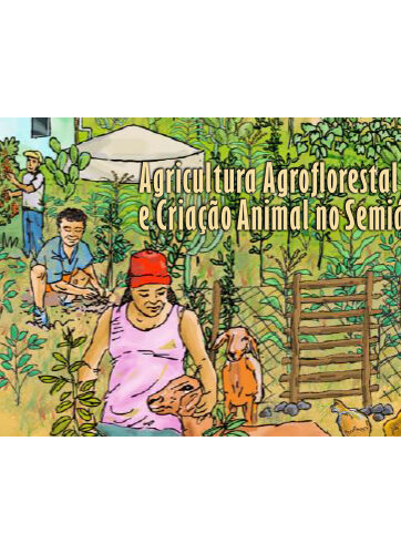 Agricultura Agroflorestal e Criação Animal no Semiarido